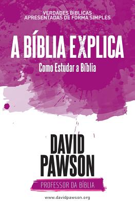 Seller image for A B�BLIA EXPLICA Como Estudar a B�blia (Paperback or Softback) for sale by BargainBookStores