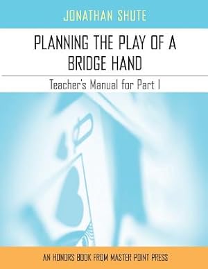 Image du vendeur pour Planning the Play: A Teacher's Manual for Part I (Paperback or Softback) mis en vente par BargainBookStores