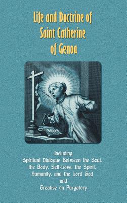 Imagen del vendedor de Life and Doctrine of Saint Catherine of Genoa (Hardback or Cased Book) a la venta por BargainBookStores