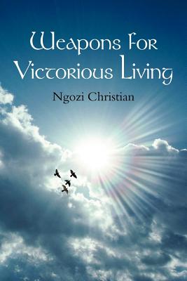 Seller image for Weapons for Victorious Living (Paperback or Softback) for sale by BargainBookStores