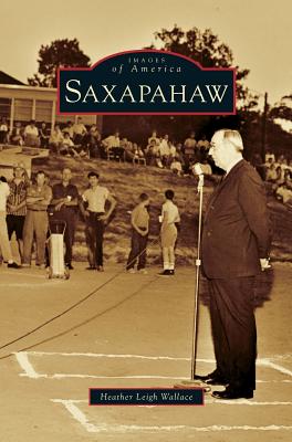 Imagen del vendedor de Saxapahaw (Hardback or Cased Book) a la venta por BargainBookStores