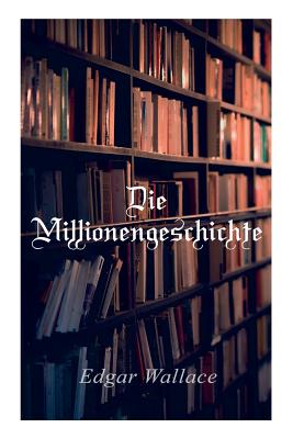 Bild des Verkufers fr Die Millionengeschichte (Paperback or Softback) zum Verkauf von BargainBookStores