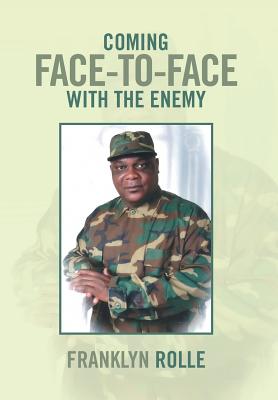 Seller image for Coming Face-To-Face with the Enemy (Hardback or Cased Book) for sale by BargainBookStores