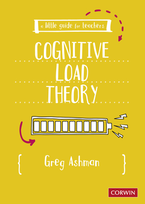 Image du vendeur pour A Little Guide for Teachers: Cognitive Load Theory (Paperback or Softback) mis en vente par BargainBookStores