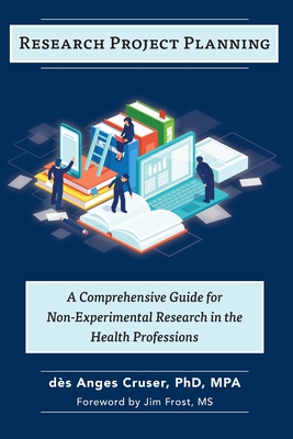 Seller image for Research Project Planning: A Comprehensive Guide for Non-Experimental Research in the Health Professions (Paperback or Softback) for sale by BargainBookStores