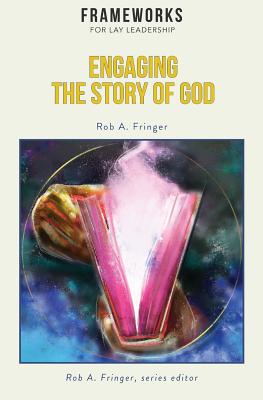 Image du vendeur pour Engaging the Story of God: Frameworks for Lay Leadership (Paperback or Softback) mis en vente par BargainBookStores