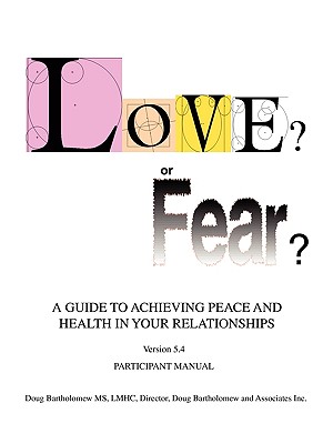 Seller image for Love? or Fear?: A Guide To Achieving Peace And Health In Your Relationships (Paperback or Softback) for sale by BargainBookStores