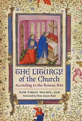Seller image for The Liturgy of the Church: According to the Roman Rite (Hardback or Cased Book) for sale by BargainBookStores