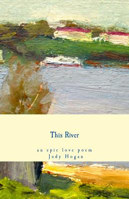Imagen del vendedor de This River: an epic love poem (Paperback or Softback) a la venta por BargainBookStores
