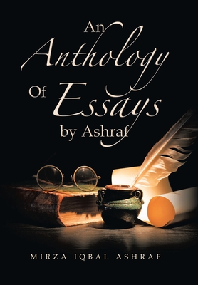 Seller image for An Anthology of Essays by Ashraf (Hardback or Cased Book) for sale by BargainBookStores