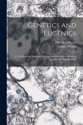 Imagen del vendedor de Genetics and Eugenics; a Text-book for Students of Biology and a Reference Book for Animal and Plant Breeders (Paperback or Softback) a la venta por BargainBookStores