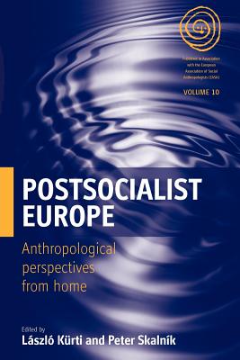 Image du vendeur pour Postsocialist Europe: Anthropological Perspectives from Home (Paperback or Softback) mis en vente par BargainBookStores