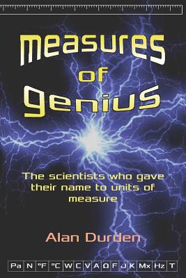 Seller image for Measures of Genius: The scientists who gave their name to units of measure (Paperback or Softback) for sale by BargainBookStores