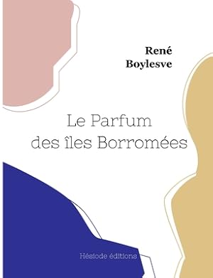 Bild des Verkufers fr Le Parfum des �les Borrom�es (Paperback or Softback) zum Verkauf von BargainBookStores