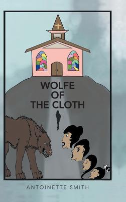 Seller image for Wolfe of the Cloth: Tears on my heart (Hardback or Cased Book) for sale by BargainBookStores