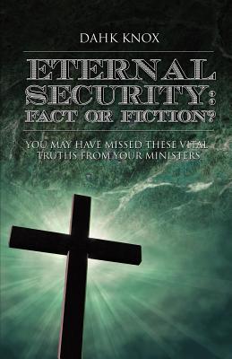 Seller image for Eternal Securtiy: Fact or Fiction? (Paperback or Softback) for sale by BargainBookStores