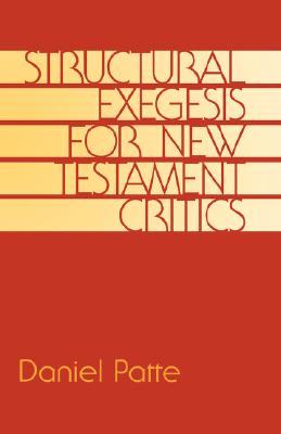Imagen del vendedor de Structural Exegesis for New Testament Critics (Paperback or Softback) a la venta por BargainBookStores