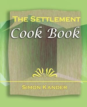 Seller image for The Settlement Cook Book (1910) (Paperback or Softback) for sale by BargainBookStores