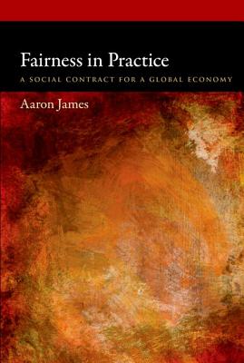 Immagine del venditore per Fairness in Practice: A Social Contract for a Global Economy (Paperback or Softback) venduto da BargainBookStores