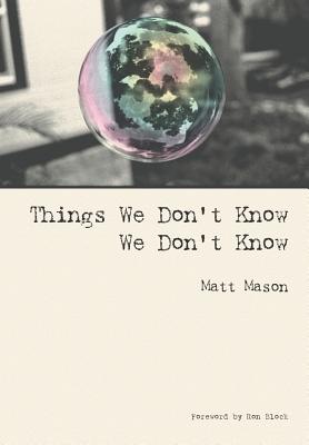 Image du vendeur pour Things We Don't Know We Don't Know (Paperback or Softback) mis en vente par BargainBookStores