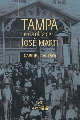 Immagine del venditore per Tampa en la obra de Jos� Mart� (Paperback or Softback) venduto da BargainBookStores