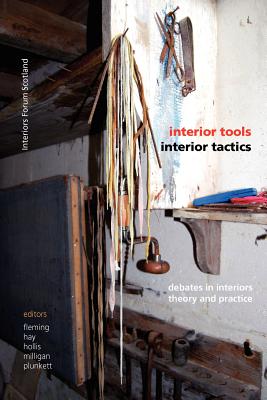 Imagen del vendedor de Interior Tools Interior Tactics: Debates in Interiors Theory and Practice (Paperback or Softback) a la venta por BargainBookStores