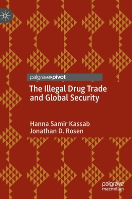 Seller image for The Illegal Drug Trade and Global Security (Hardback or Cased Book) for sale by BargainBookStores