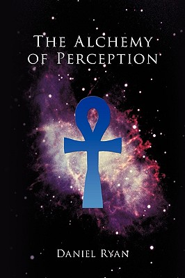 Seller image for The Alchemy of Perception (Paperback or Softback) for sale by BargainBookStores