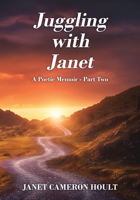 Immagine del venditore per Juggling with Janet: A Poetic Memoir - Part Two (Paperback or Softback) venduto da BargainBookStores
