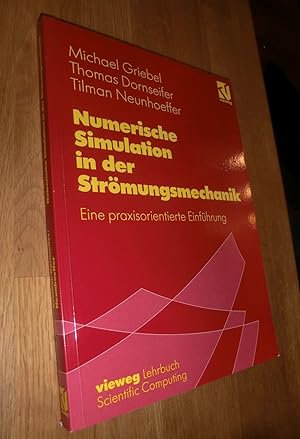 Seller image for Numerische Simulation in der Strmungsmechanik for sale by Dipl.-Inform. Gerd Suelmann