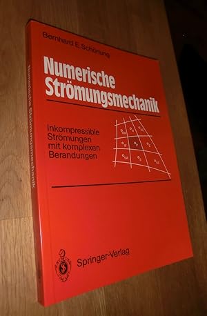 Bild des Verkufers fr Numerische Strmungsmechanik.Inkompressible Strmungen mit komplexen Berandungen zum Verkauf von Dipl.-Inform. Gerd Suelmann