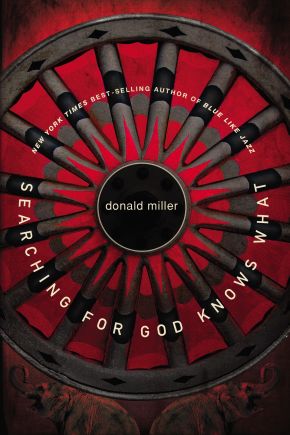 Seller image for Searching for God Knows What rpk PB by Donald Miller for sale by ChristianBookbag / Beans Books, Inc.