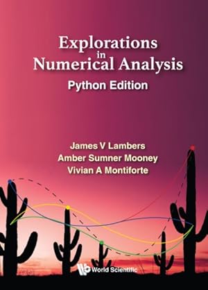 Image du vendeur pour Explorations in Numerical Analysis : Python Edition mis en vente par GreatBookPricesUK