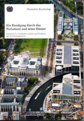 Ein Rundgang durch das Parlament und seine Häuser. Einblicke in Architektur, Kunst und Funktion d...