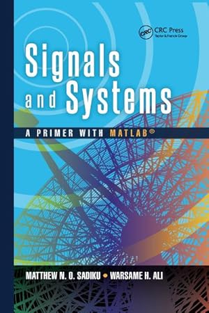 Bild des Verkufers fr Signals and Systems : A Primer with MATLAB zum Verkauf von AHA-BUCH GmbH