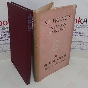 Imagen del vendedor de St Francis in Italian Painting a la venta por BookAddiction (ibooknet member)