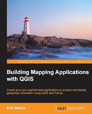 Imagen del vendedor de Building Mapping Applications with QGIS (Paperback or Softback) a la venta por BargainBookStores