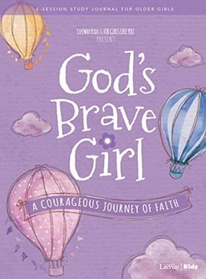 For Girls Like You: God's Brave Girl Older Girls Study Journal: A Courageous Journey of Faith