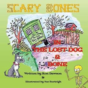 Immagine del venditore per Scary Bones in The Lost Dog and Bone (Paperback or Softback) venduto da BargainBookStores