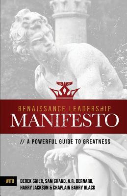 Bild des Verkufers fr Renaissance Leadership Manifesto: A Powerful Guide to Greatness (Paperback or Softback) zum Verkauf von BargainBookStores