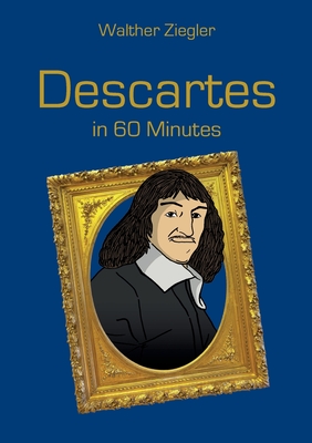 Seller image for Descartes in 60 Minutes (Paperback or Softback) for sale by BargainBookStores