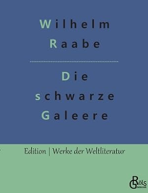 Seller image for Die schwarze Galeere (Paperback or Softback) for sale by BargainBookStores