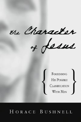 Seller image for The Character of Jesus (Paperback or Softback) for sale by BargainBookStores