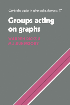 Bild des Verkufers fr Groups Acting on Graphs (Paperback or Softback) zum Verkauf von BargainBookStores