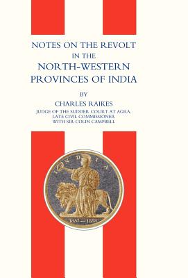 Seller image for Notes on the Revolt in the North-Western Provinces of India (Indian Mutiny 1857) (Hardback or Cased Book) for sale by BargainBookStores