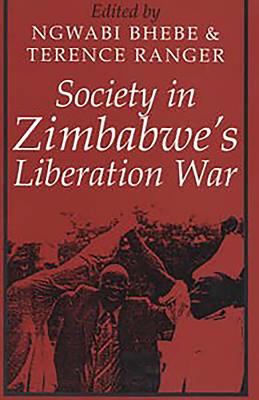 Seller image for Society in Zimbabwe's Liberation War (Paperback or Softback) for sale by BargainBookStores