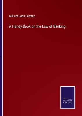 Seller image for A Handy Book on the Law of Banking (Paperback or Softback) for sale by BargainBookStores