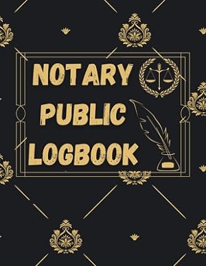 Seller image for Notary Public Log Book: Notary Book To Log Notorial Record Acts By A Public Notary Vol-5 (Paperback or Softback) for sale by BargainBookStores