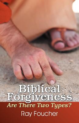 Bild des Verkufers fr Biblical Forgiveness: Are There Two Types? (Paperback or Softback) zum Verkauf von BargainBookStores