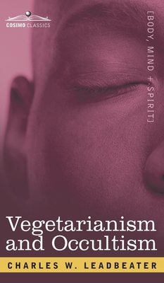 Image du vendeur pour Vegetarianism and Occultism (Hardback or Cased Book) mis en vente par BargainBookStores